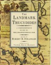 The Landmark Thucydides: A Comprehensive Guide to the Peloponnesian War - Thucydides, Robert B. Strassler, Richard Crawley, Victor Davis Hanson