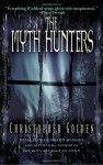 Myth Hunters - Christopher Golden