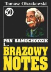 Pan Samochodzik i brązowy notes - Tomasz Olszakowski