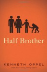 Half Brother - Kenneth Oppel