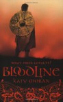 Bloodline - Katy Moran