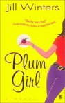 Plum Girl - Jill Winters