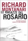 Le ragazze del rosario - Richard Montanari, Anna Martini