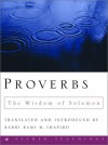 Proverbs: The Wisdom of Solomon (Sacred Teachings) - Rami M. Shapiro