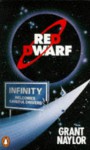 Red Dwarf: Infinity Welcomes Careful Drivers - Grant Naylor, Rob Grant, Doug Naylor