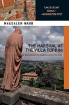 The Marshal at the Villa Torrini - Magdalen Nabb