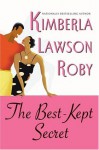 The Best-Kept Secret (Reverend Curtis Black #3) - Kimberla Lawson Roby