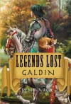 Galdin (Legends Lost) - Nova Rose, Robert Henry