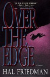 Over the Edge - Hal Friedman