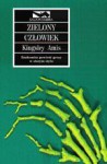 Zielony człowiek - Kingsley Amis, Przemysław Znaniecki