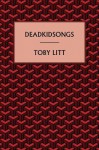 deadkidsongs - Toby Litt