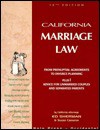 California Marriage Law: From Prenuptial Agreements to Divorce Planning - Ed Sherman, Susan Cameron