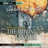 The Moving Finger: A BBC Full-Cast Radio Drama - Nicholas Boulton, Clare Corbett, June Whitfield, Agatha Christie