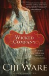 Wicked Company - Ciji Ware