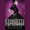 Etiquette & Espionage - Gail Carriger, Moira Quirk