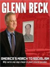 America's March to Socialism: Why we're one step closer to giant missile parades (Audio) - Glenn Beck