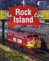 The Rock Island Line (Railroads Past and Present) - Bill Marvel