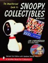 The Unauthorized Guide to Snoopy*r Collectibles - Jan Lindenberger