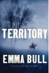 Territory - Emma Bull