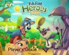 Farm Heroes Saga: The Fun and Easy Guide to Playing Farm Heroes Saga - Mark Mulle