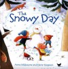 Snowy Day (Picture Books) - Anna Milbourne, Elena Temporin