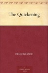 The Quickening (免费公版书) - Francis Lynde