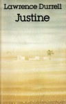 Justine (The Alexandria Quartet: Book One) - Lawrence Durrell