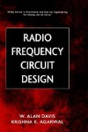 Radio Frequency Circuit Design - W. Alan Davis, Krishna Agarwal