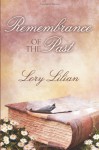 Remembrance Of The Past - Lory Lilian