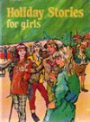 Holiday Stories for Girls - Reg Gray