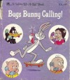 Bugs Bunny Calling! - Cindy West