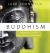 Buddhism: A Beginner's Guide to Inner Peace and Fulfillment - Jack Kornfield