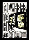 Nowhere to Hide - James Elliott