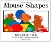 Mouse Shapes - Ellen Stoll Walsh