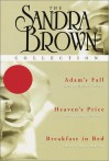 The Sandra Brown Collection: Adam's Fall, Heaven's Price, Breakfast in Bed - Sandra Brown, Robin Mattson, Michael Zaslow