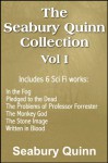 The Seabury Quinn Collection Vol I: In the Fog, Pledged to the Dead, The Problems of Professor Forrester, The Monkey God, The Stone Image, Written in Blood - Seabury Quinn