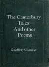 The Canterbury Tales and Other Poems - Geoffrey Chaucer