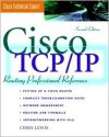 CISCO TCP/IP Routing Professional Reference, Revised and Expanded - Chris Lewis