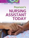 Pearson's Nursing Assistant Today - Francie Wolgin, Kate Smith, Julie French