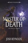 Master of Death (Time of Legends) - Josh Reynolds