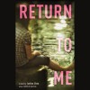 Return to Me (Audio) - Justina Chen, Thérèse Plummer