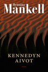 Kennedyn aivot - Henning Mankell