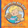 Alex and the Box Shop: The Sound of X - Cecilia Minden, Bob Ostrom