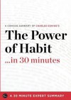 The Power of Habit ...in 30 Minutes - Charles Duhigg