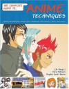 The Complete Guide to Anime Techniques: Create Mesmerizing Manga-Style Animation with Pencils, Paint, and Pixels - Chi Hang Li, Chris Patmore