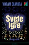 Svete igre, 2. dio - Vikram Chandra, Biljana Romić