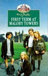 First Term at Malory Towers - Enid Blyton