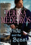 The Bride and the Beast (Once Upon A Time) - Teresa Medeiros