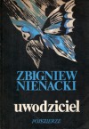 Uwodziciel - Zbigniew Nienacki