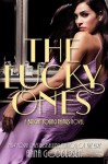 The Lucky Ones: A Bright Young Things Novel - Anna Godbersen